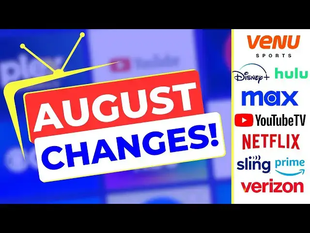 'Video thumbnail for Big Streaming Changes for August 2024!'