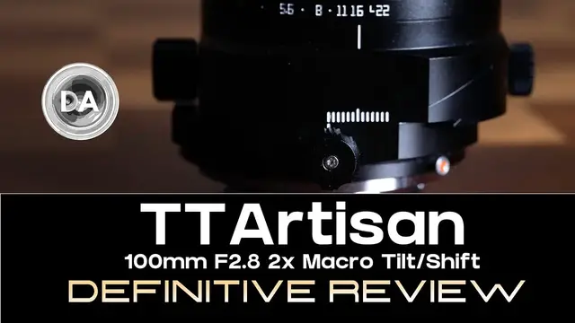 'Video thumbnail for TTArtisan 100mm F2.8 2x Macro Tilt/Shift Review | All this for $400?'