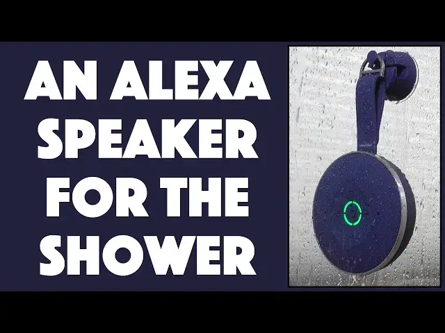 'Video thumbnail for Aqua Dew Alexa Shower Speaker -- DEMO & REVIEW'