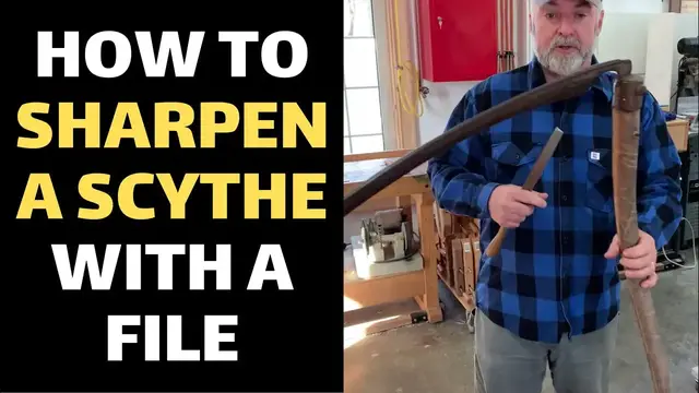 'Video thumbnail for How to Sharpen a Scythe with a File'