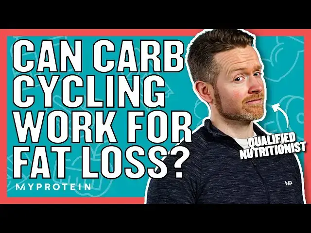 'Video thumbnail for What Is Carb Cycling? Can It Work For Fat Loss? | Nutritionist Explains | Myprotein'