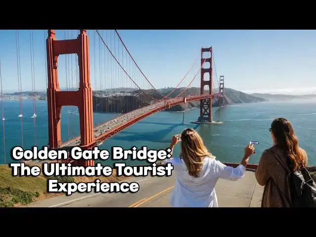 'Video thumbnail for Golden Gate Bridge: The Ultimate Tourist Experience'