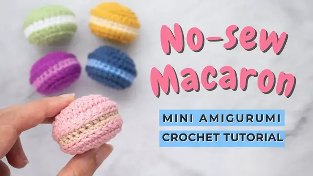 'Video thumbnail for How to crochet No-sew Macaron Amigurumi tutorial | Easy crochet macarons play food | FREE PATTERN'