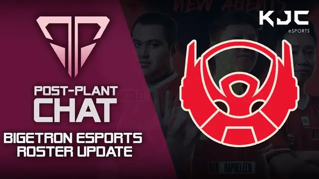 'Video thumbnail for Bigetron Esports Roster Update | Post-Plant Chat'