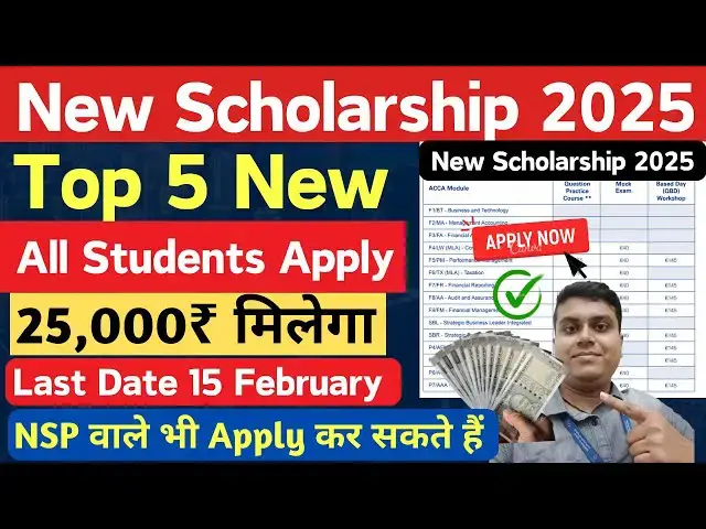 'Video thumbnail for TOP 5 New Scholarship 2025-26 |🔥25,000 RS मिलेगा | Latest Scholarship 2025-26 | All Students Apply ✅'