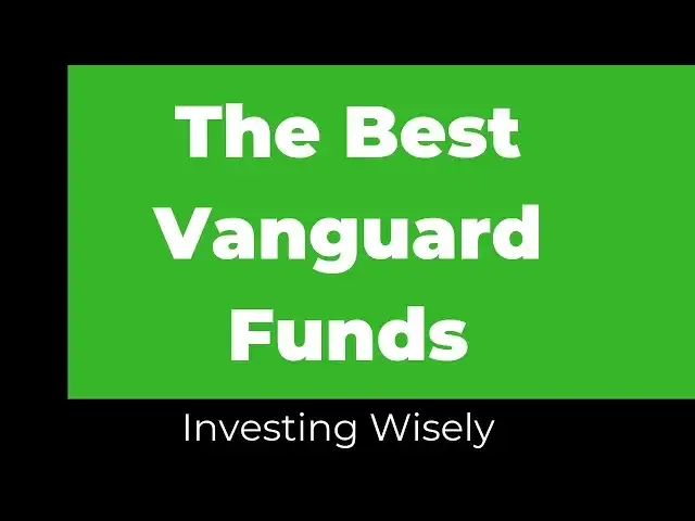'Video thumbnail for Best Vanguard Funds For Your Portfolio'