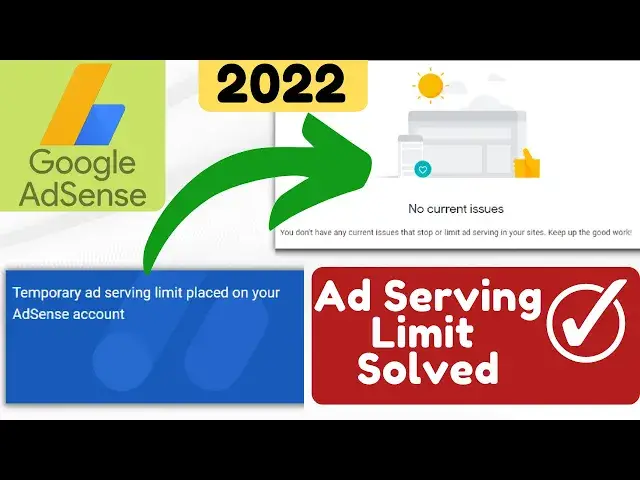 'Video thumbnail for How to remove Ad Serving Limit on Google AdSense Quickly in 2022?'