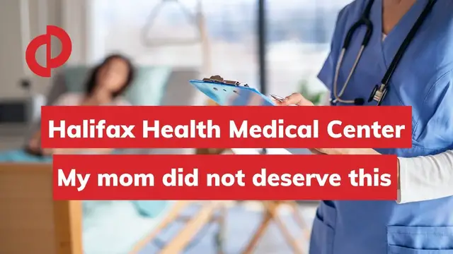 'Video thumbnail for Halifax Health Medical Center reviews: Medical Negligence | PissedConsumer'