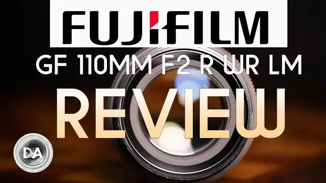 'Video thumbnail for Fujinon GF 110mm F2 R WR LM Review | DA'