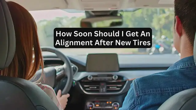 'Video thumbnail for How Soon Should I Get An Alignment After New Tires'