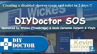 'Video thumbnail for DIY Doctor SOS - Creating a disabled shower room and toilet'