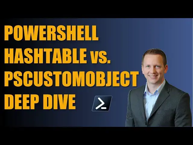 'Video thumbnail for PowerShell Hashtable vs. PSCustomObject Deep Dive'