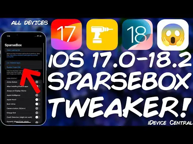 'Video thumbnail for iOS 17 - iOS 18.2 JAILBREAK (All Devices) SparseBOX iOS Customizer & Fix 3 Apps Limit'