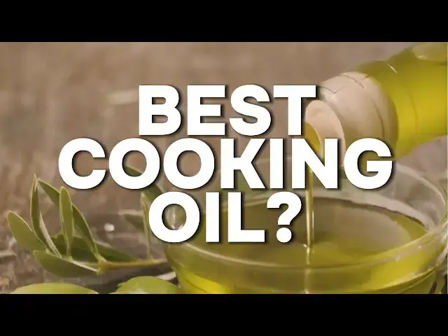 'Video thumbnail for Best Cooking Oils Ranked by Health and Taste'