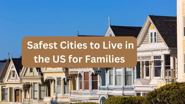 'Video thumbnail for 9 Cheapest & Safest Cities to Live in the US for Families'