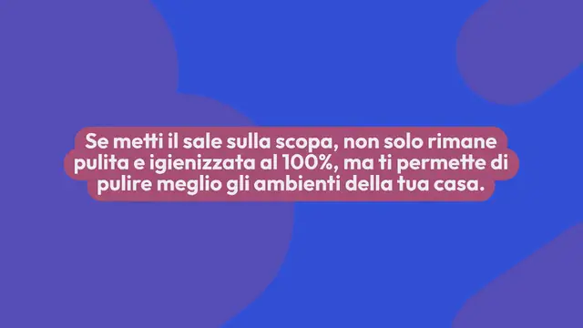 'Video thumbnail for Sale sulla scopa, mettila prima di iniziare a pulire: meglio di un lavapavimenti.'