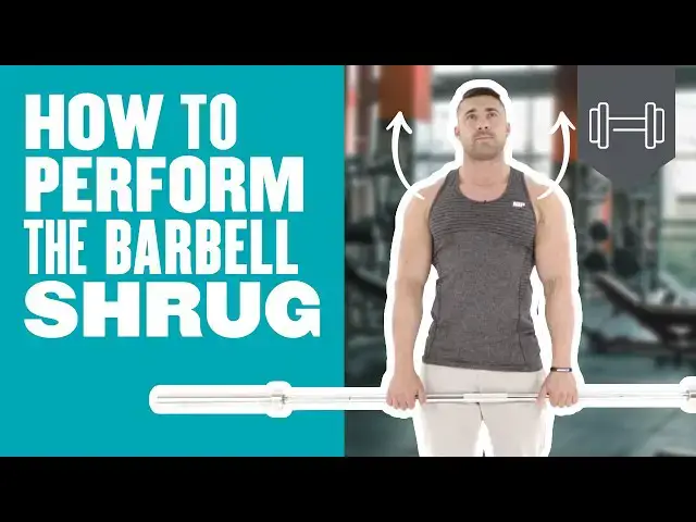 'Video thumbnail for How To Perform The Barbell Shrug With Perfect Technique | Myprotein'