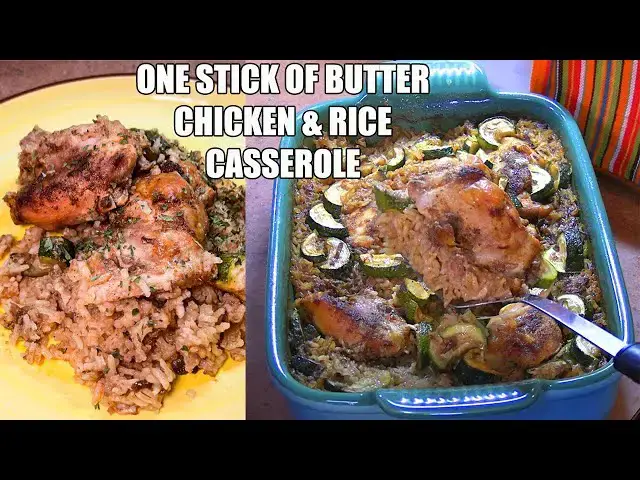 'Video thumbnail for ONE STICK OF BUTTER CHICKEN & RICE CASSEROLE'
