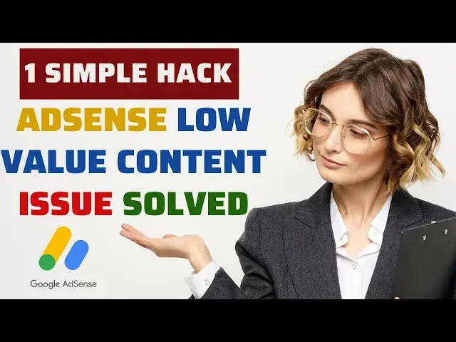 'Video thumbnail for How to fix AdSense Low Value Content Issue? [1 Simple Hack]'