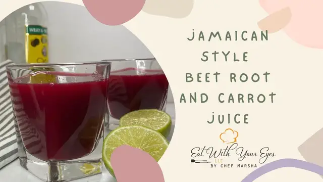 'Video thumbnail for Jamaican Style Beet Root and Carrot Juice with Lime and Ginger | Eat With Your Eyes LLC'