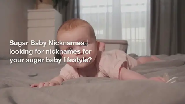 'Video thumbnail for Sugar Baby Nicknames'