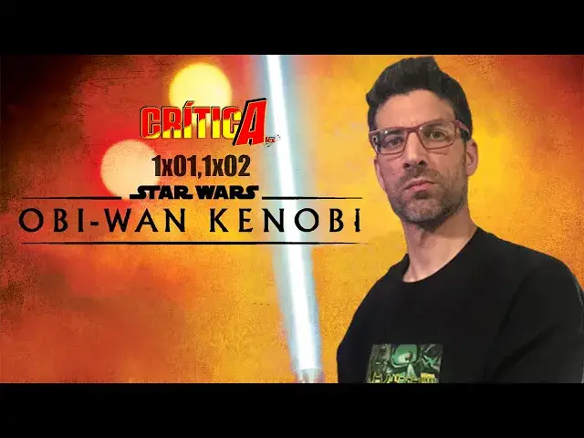 'Video thumbnail for ✨OBI-WAN KENOBI✨ - Opinión 1x01 y 1x02 sin spoilers'