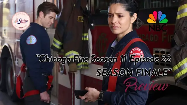 'Video thumbnail for Chicago Fire 11x22 Red Waterfall SEASON FINALE - Preview'