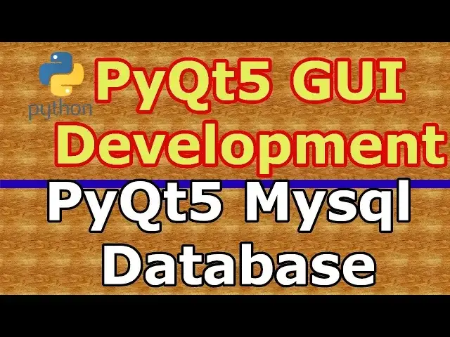'Video thumbnail for How To Connect PyQt5 Application With Mysql Database'