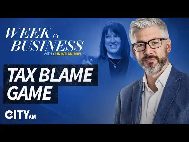 'Video thumbnail for Will Rachel Reeves blame Donald Trump for higher taxes? | Week in Business'