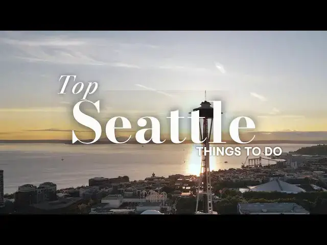 'Video thumbnail for Top 10 Things to Do in Seattle'