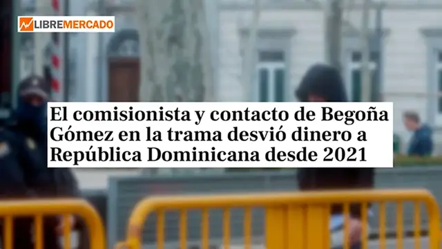 'Video thumbnail for ?BRUTAL?Comisionista y contacto de BEGOÑA GÓMEZ en la trama desvió dinero a República Dominicana'