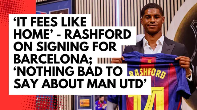 'Video thumbnail for 'It feels like home' - Marcus Rashford after signing on-loan for FC Barcelona, with 'nothing bad to say about Manchester'