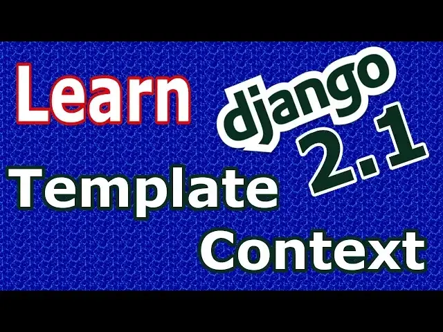 'Video thumbnail for Learn Django (2.1) -  Template Context In Django  #14'