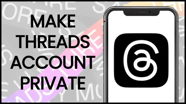 'Video thumbnail for How to Make Your Threads Account Private | Threads App Guide'