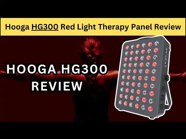 'Video thumbnail for Hooga HG300 Red Light Therapy Panel Review (12% Discount Inside 👇) #redlighttherapydevice #review'