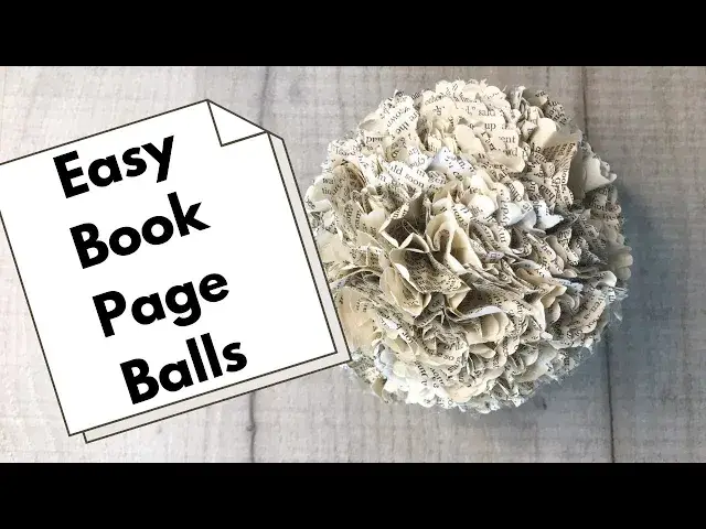 'Video thumbnail for How to Make Book Page Balls - Super Easy DIY Flowers'