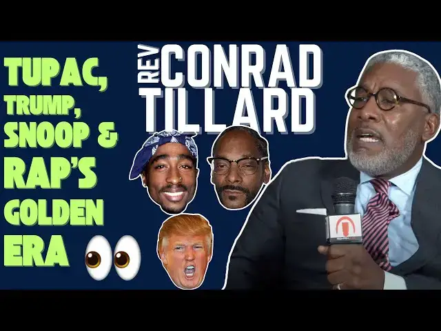 'Video thumbnail for Rev. Conrad Tillard Talks Snoop Dogg, Tupac, The Nation of Islam And Issues With FBA Theology'