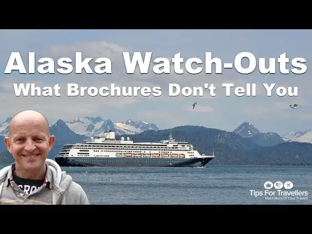 'Video thumbnail for Alaska Cruise Watch Outs. 8 Things Brochures Don't Tell You!'