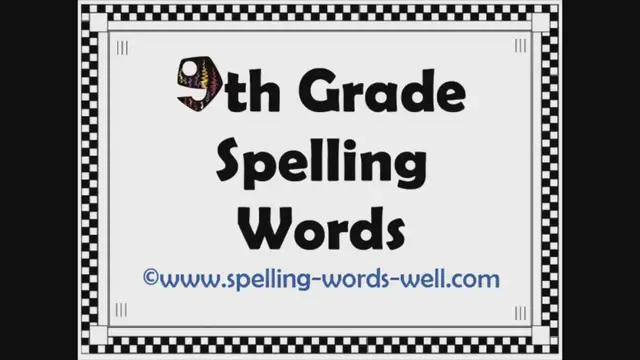'Video thumbnail for 9th Grade Spelling Words'