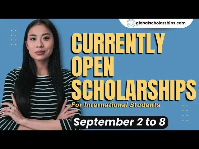 'Video thumbnail for Currently Open Scholarships for International Students - September 2 to 8'