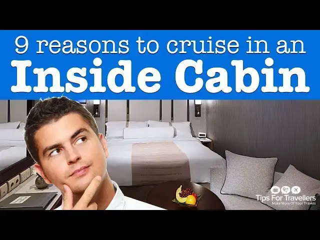 'Video thumbnail for 9 Reasons To Cruise In An Inside Cabin'