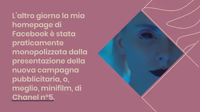 'Video thumbnail for Chanel N°5 The one that I want, perchè non mi ha convinta'