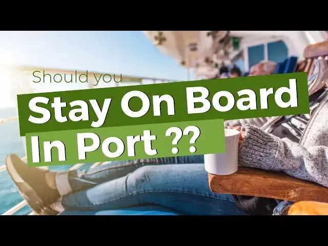 'Video thumbnail for 10 Reasons To Stay On Your Cruise Ship In Port'