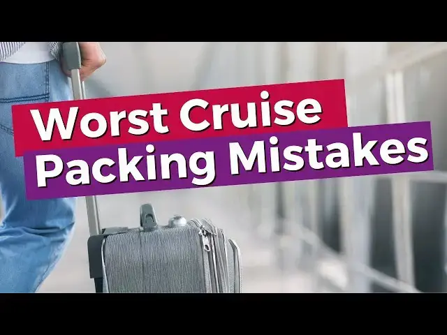 'Video thumbnail for 9 Worst Cruise Packing Mistakes Cruisers Make !'