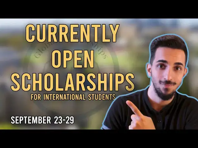 'Video thumbnail for Currently Open Scholarships for International Students - September 23 to 29'
