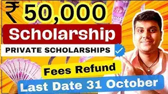 'Video thumbnail for 3 NEW Private Scholarship 2023-24 | Amount 50,000 RS🤑| All Students Apply | Private Scholarship 2023'