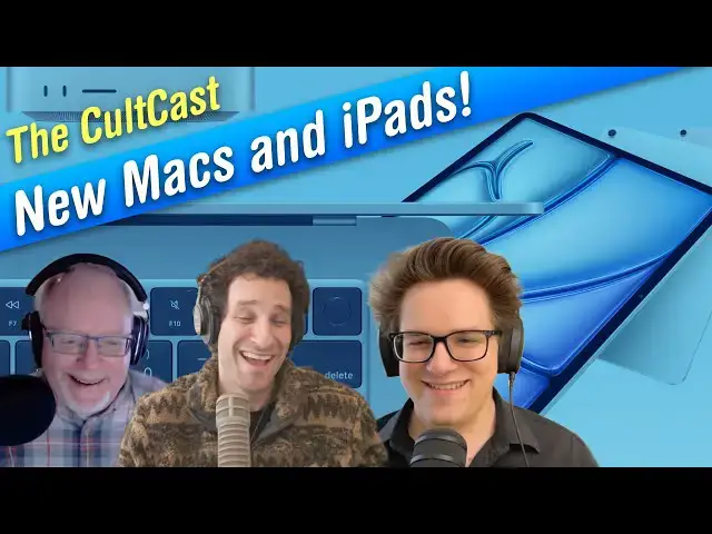 'Video thumbnail for New Mac Studio, new MacBook Air, new iPad Air, new iPad! (CultCast #698)'