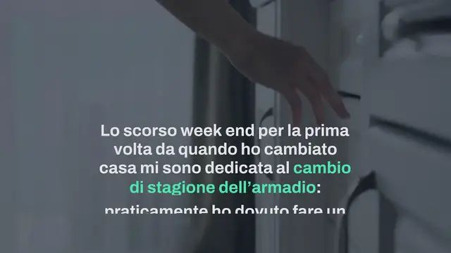 'Video thumbnail for Cambio stagionale dell’armadio: i consigli e suggerimenti per non esserne travolti'