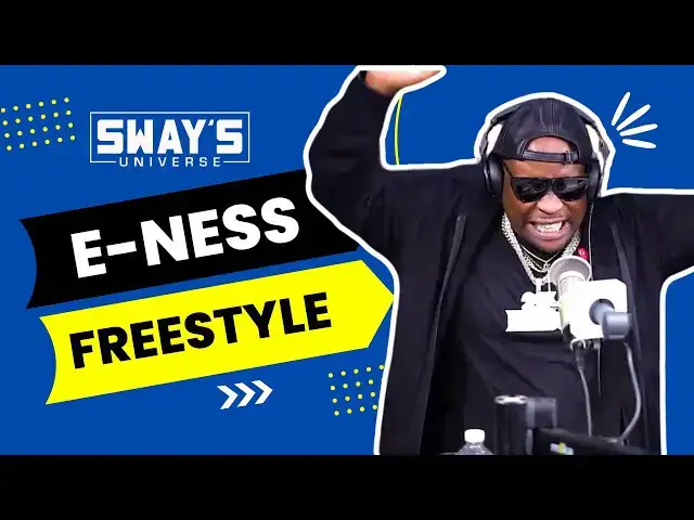 'Video thumbnail for E-Ness Freestyle Leaves Sway Speechless! First of 2025! | SWAY’S UNIVERSE'