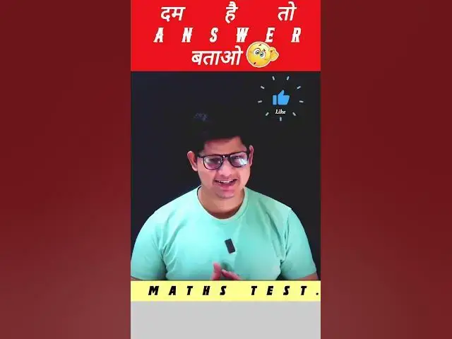 'Video thumbnail for Maths Test 🤔#funny #maths #trending #viral #shorts #funwithmaths #triky'